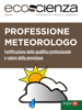 Professione meteorologo - Arpae Emilia-Romagna & Ecoscienza