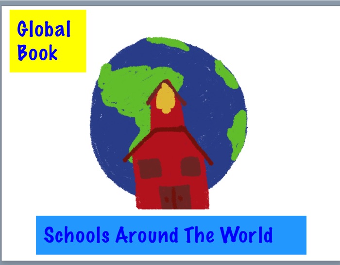 Global Book: Schools Around the World