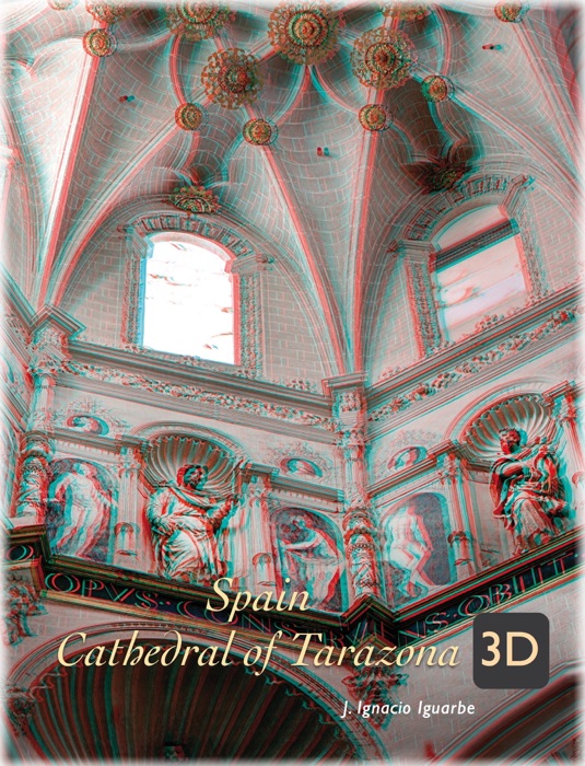 Spain, Cathedral of Tarazona - 3D