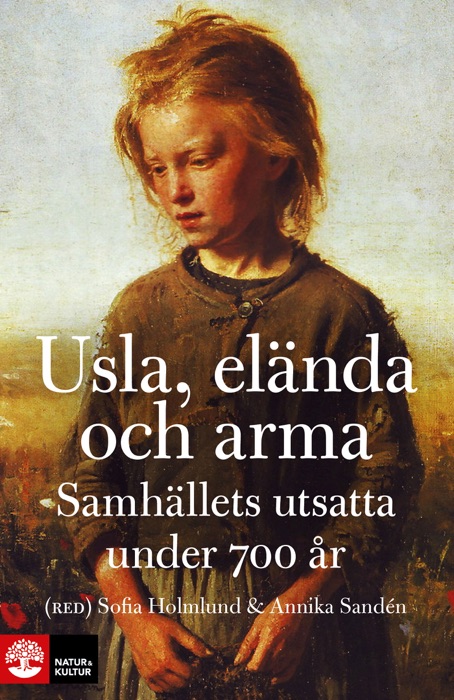 Usla, elända och arma