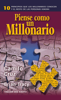 Piense como un millonario - Dr. Camilo Cruz & Brian Tracy