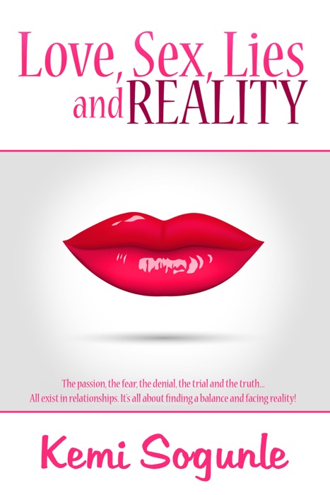 Love, Sex, Lies and Reality