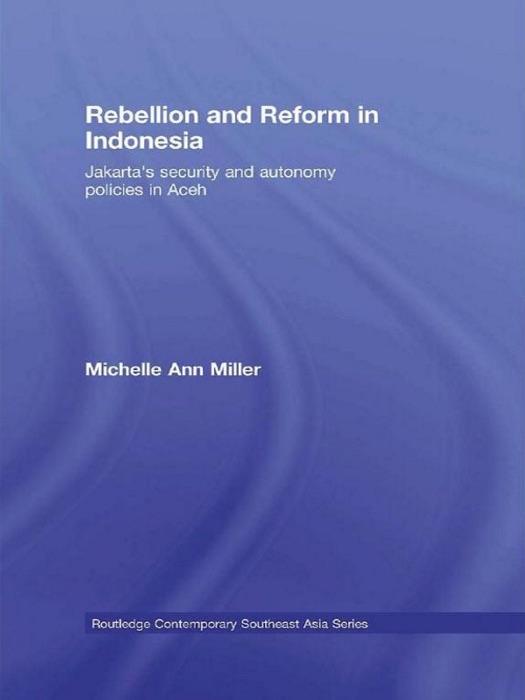 Rebellion and Reform in Indonesia