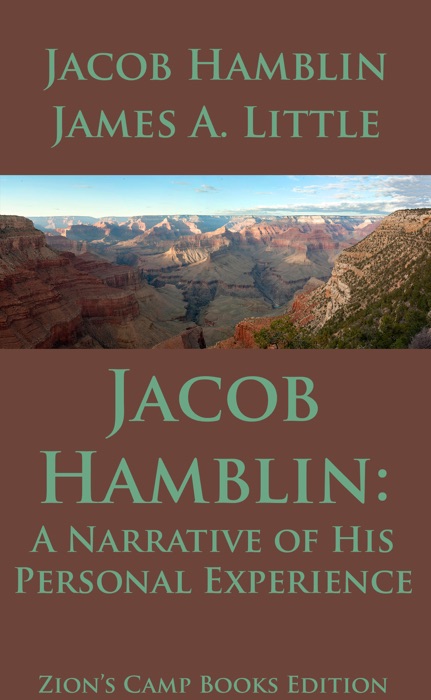 Jacob Hamblin: A Narrative of His Personal Experience