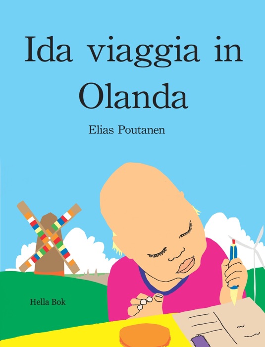 Ida viaggia in Olanda