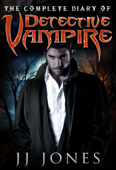 Detective Vampire - The Complete Collection (Books 1-3) - JJ Jones