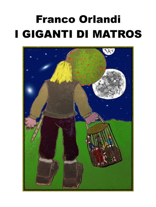 I GIGANTI DI MATROS