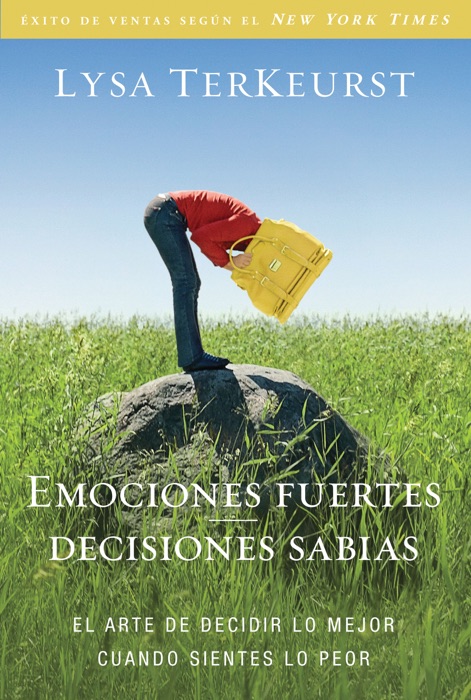 Emociones fuertes---decisiones sabias