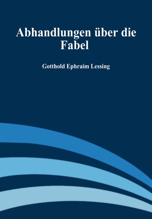 Abhandlungen ueber die Fabel