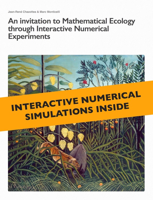 An invitation to Mathematical Ecology through Interactive Numerical Experiments