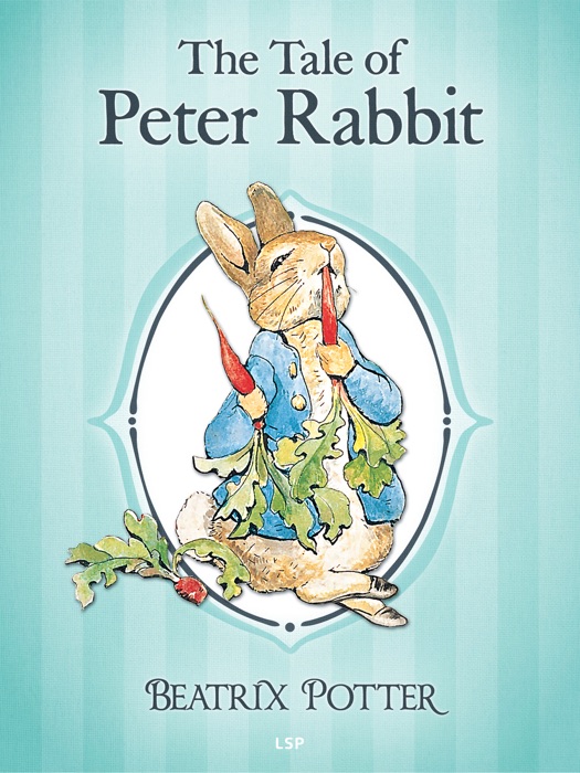 The Tale Of Peter Rabbit