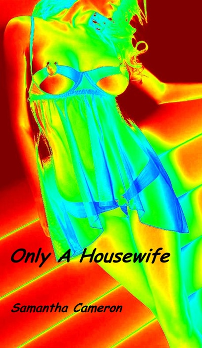 Only a Housewife