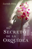 El secreto de la orquídea - Lucinda Riley