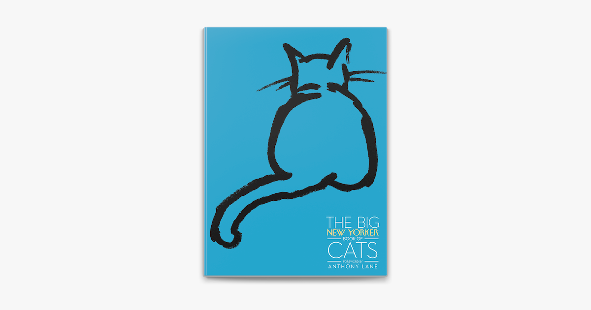 ‎The Big New Yorker Book of Cats on Apple Books