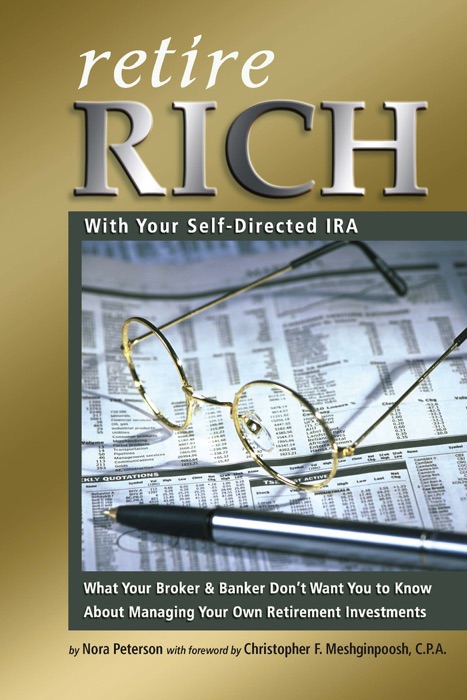 Retire Rich with Your Self-Directed IRA