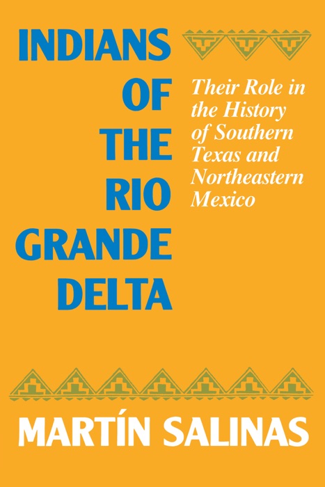 Indians of the Rio Grande Delta