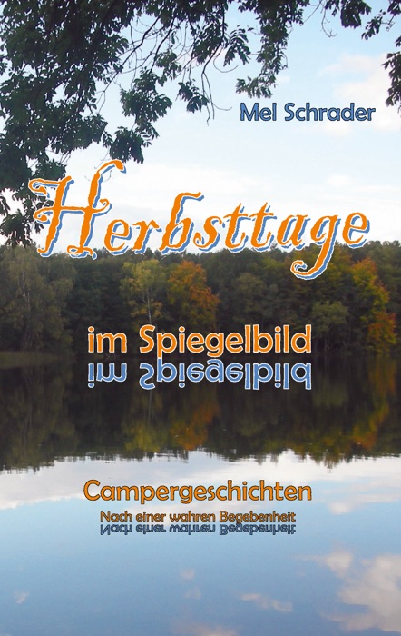 Herbsttage im Spiegelbild