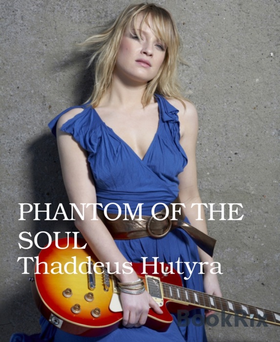 PHANTOM OF THE SOUL