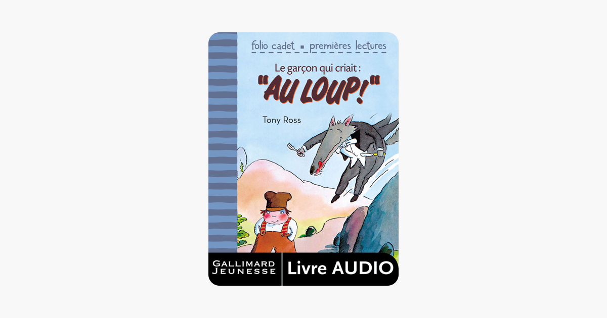 ‎Le garçon qui criait au loup on Apple Books