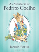 As Aventuras de Pedrito Coelho - Beatrix Potter