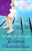 Diane Chamberlain - The Bay at Midnight artwork