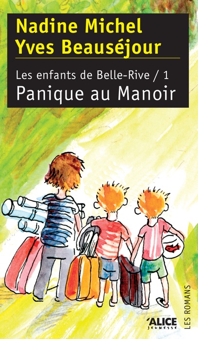 Les Enfants de Belle-Rive Tome 1