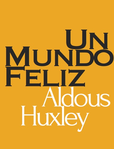 Un Mundo Feliz
