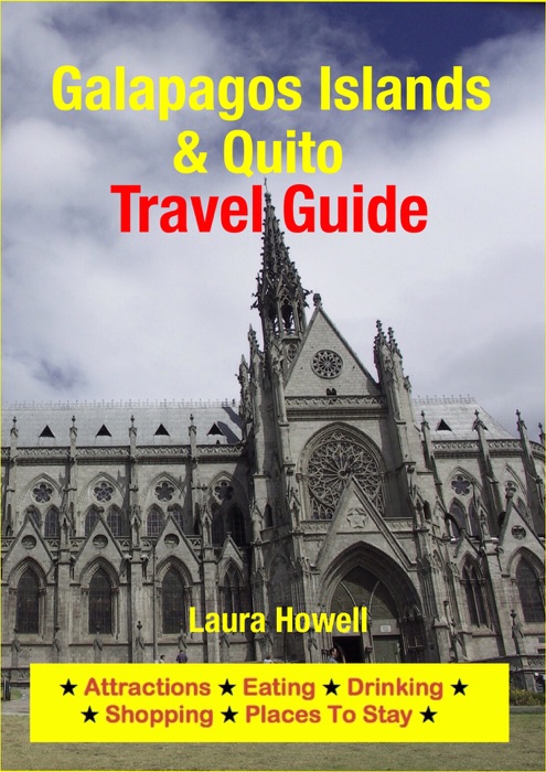 Galapagos Islands & Quito Travel Guide