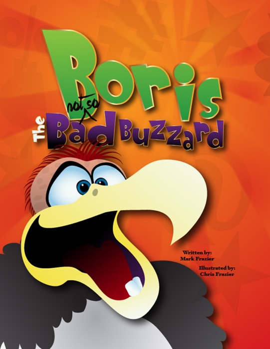 Boris The Not So Bad Buzzard