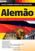 Coleção: Aprenda idiomas sem complicação: Alemão - Juliana Rebelo