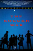 The Soccer War - Ryszard Kapuscinski