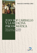 Juan Rof Carballo y la medicina psicosomática - Francisco López Martínez