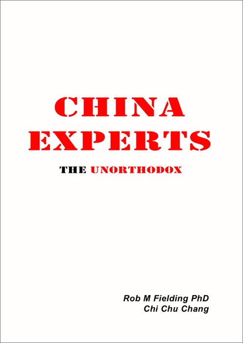 China Experts the Unorthodox