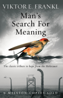 Viktor E. Frankl - Man's Search For Meaning artwork