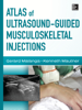 Gerard Malanga & Kenneth Mautner - Atlas of Ultrasound-Guided Musculoskeletal Injections artwork