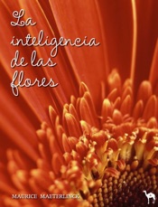 La inteligencia de las flores