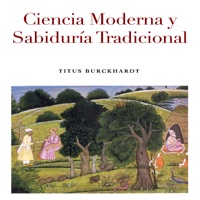 Ciencia Moderna y Sabiduría Tradicional