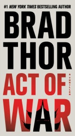 Act of War - Brad Thor