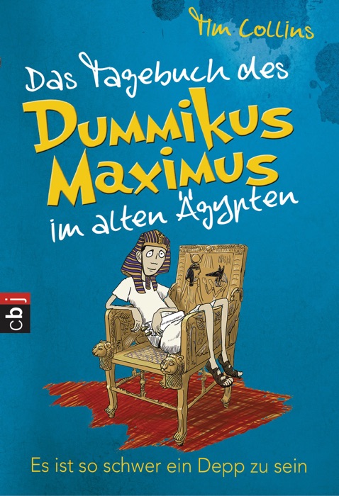 Das Tagebuch des Dummikus Maximus im alten Ägypten – Es ist so schwer ein Depp zu sein