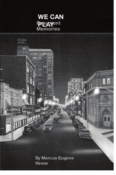 We Can Play - Beaumont Memories