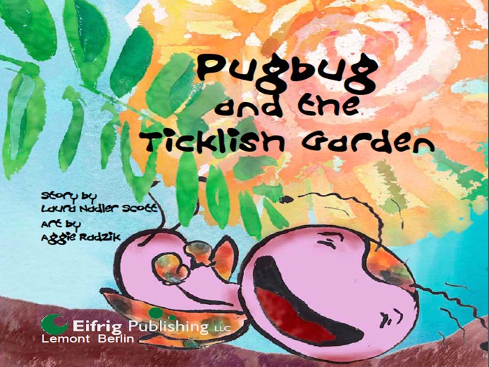 Pugbug and the Ticklish Garden