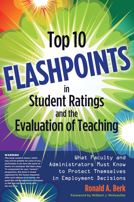 Top 10 Flashpoints in Student Ratings and the Evaluation of Teaching