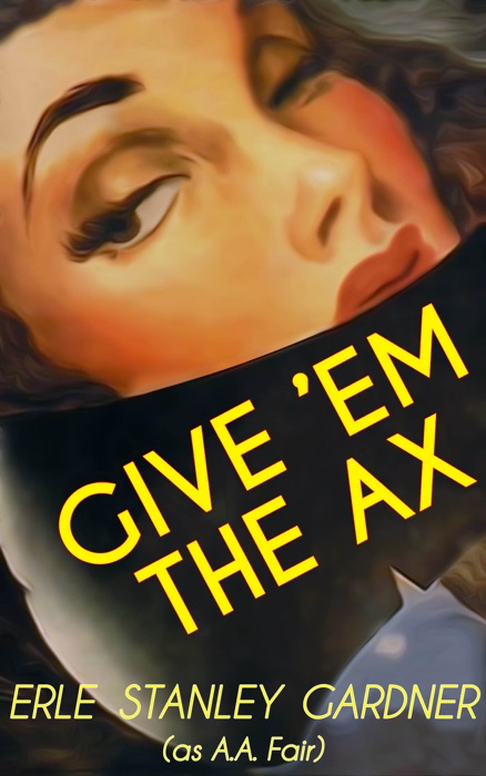 Give 'em the Ax