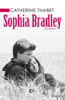Sophia Bradley tome 1 Andrew - Catherine Thabet