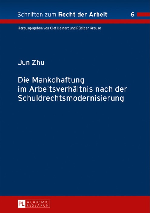 Die Mankohaftung im Arbeitsverhältnis nach der Schuldrechtsmodernisierung