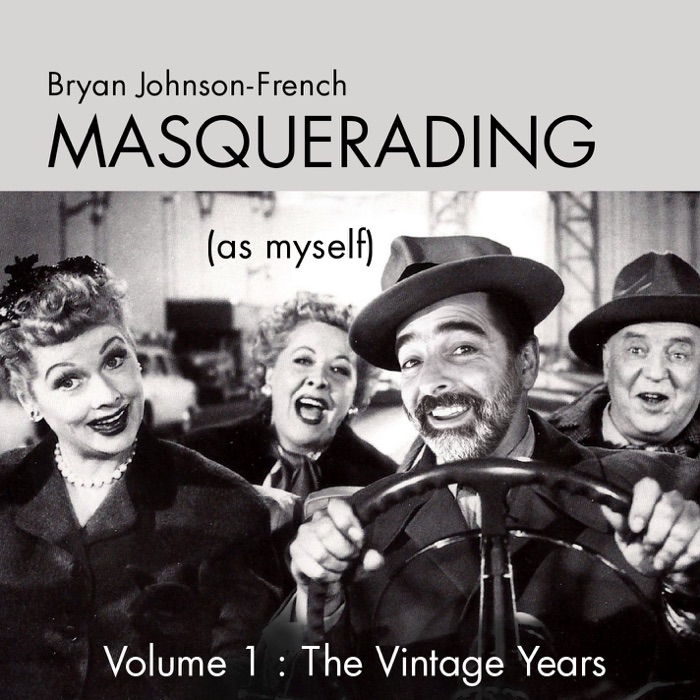 Masquerading (as myself)