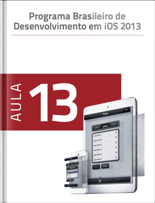 Programa Brasileiro de Desenvolvimento em iOS - Aula 13