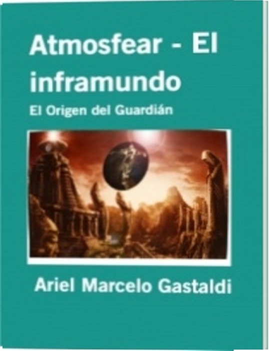 Atmosfear: El Origen del Guardián