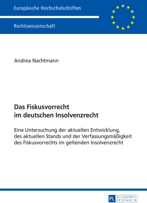 Das fiskusvorrecht im deutschen insolvenzrecht