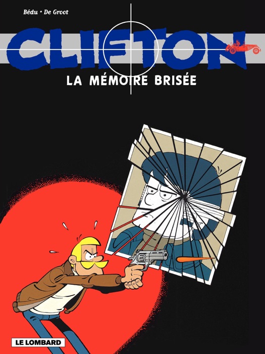 Clifton - Tome 11 – La Mémoire brisée